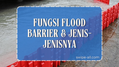 fungsi flood barrier