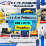 13 Alat Pelindung Diri (APD) K3 Beserta Fungsinya