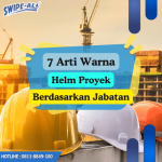 Makna dari 7 Warna Helm Proyek Berdasarkan Jabatan Konstruksi