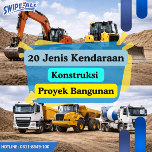 Jenis Kendaraan Konstruksi