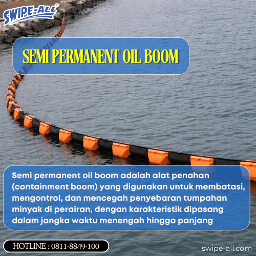 Fungsi Semi Permanent Oil Boom