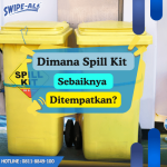 Dimana Spill Kit Sebaiknya Ditempatkan
