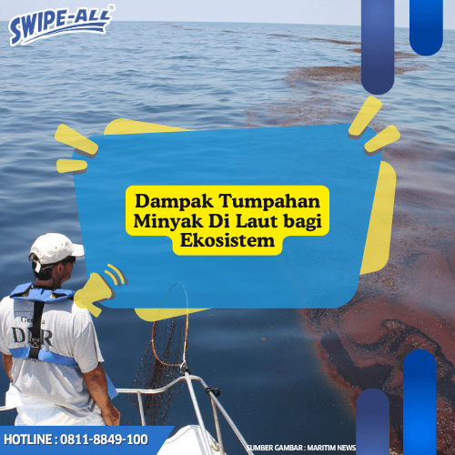 Dampak Tumpahan Minyak Di Laut