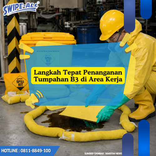 Penanganan Tumpahan B3 di Area Kerja