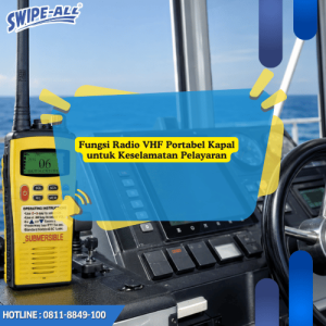 Fungsi Radio VHF Portabel Kapal untuk Keselamatan Pelayaran