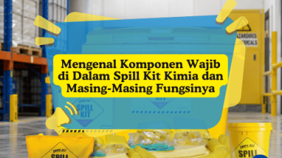 Komponen Wajib Spill Kit Kimia