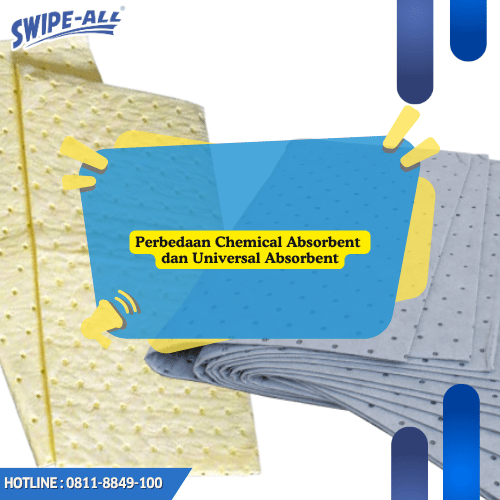 Perbedaan Chemical Absorbent dan Universal Absorbent