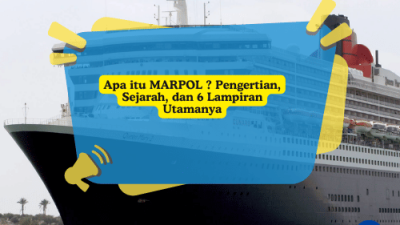 Apa itu MARPOL Pengertian, Sejarah, dan 6 Lampiran Utamanya