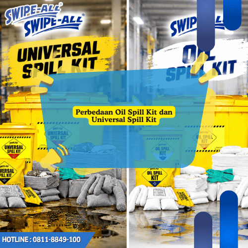 Perbedaan universal spill kit dan oil spill kit